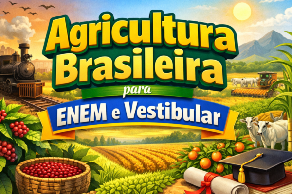 Agricultura Brasileira: distribuição das produções e o papel histórico do Sudeste