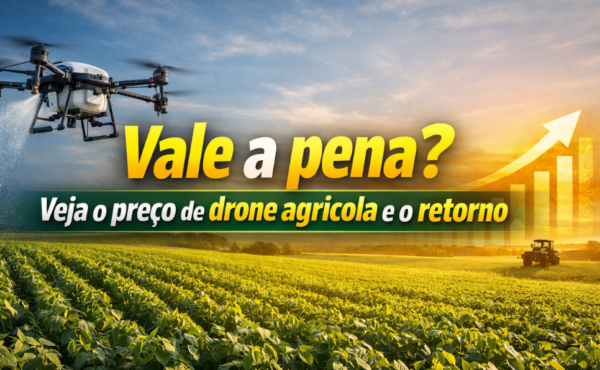 Drone agrícola com preço atualizado: quanto custa investir e o que considerar antes de comprar