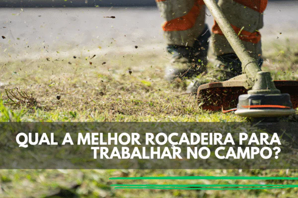 Guia das Melhores Roçadeiras